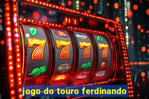 jogo do touro ferdinando